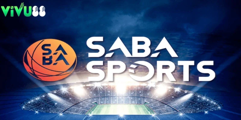  SABA Sports - Nơi kết nối dễ dàng