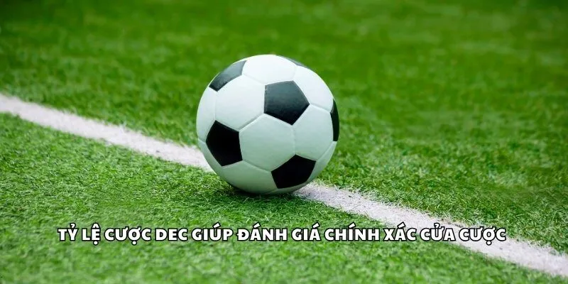 Tỷ lệ cược dec